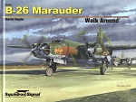 B-26 Marauder - Walk Around (HC)