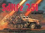 Squadron : Sd Kfz 251 - Armor In Action