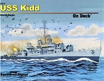 USS Kidd - On Deck