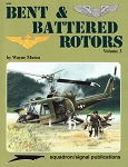 Squadron : Bent & Battered Rotors - Vol 3