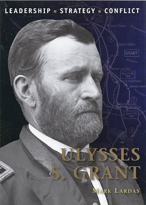 Osprey Publishing - Ulysses S Grant Front Cover Art 