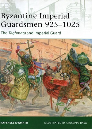 Elite Byzantine Imperial Guardsmen 925-1025 Front Cover Art 